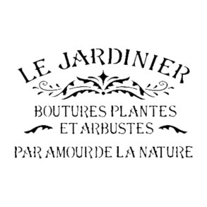 Stencil Le Jardinier A5